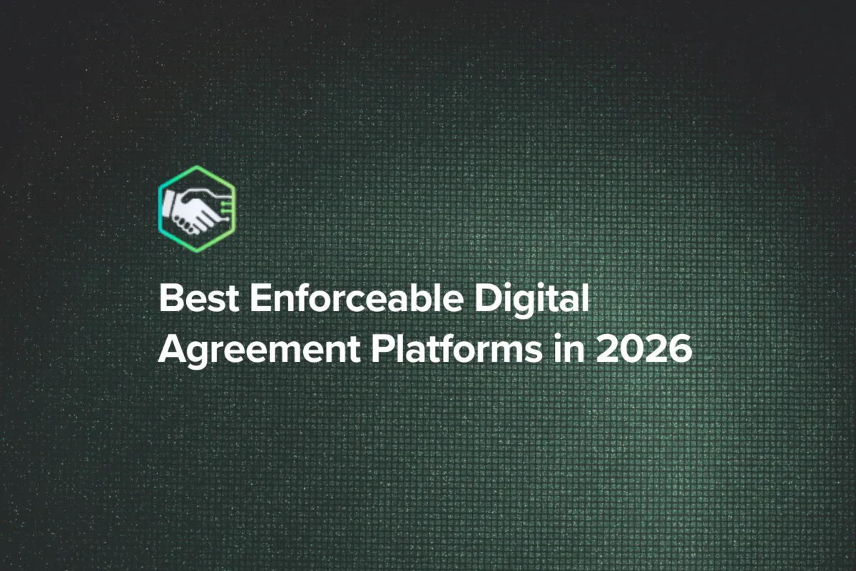 Best Enforceable Digital Agreement Platforms in 2026