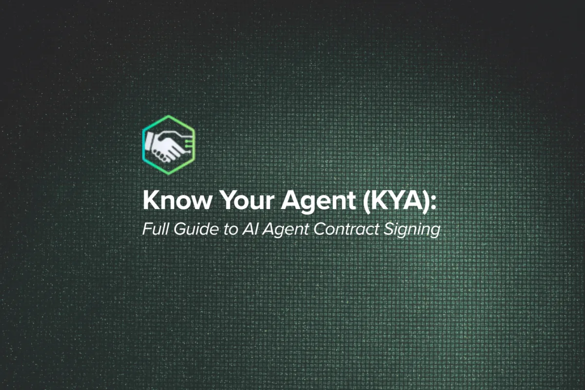 Know Your Agent (KYA)