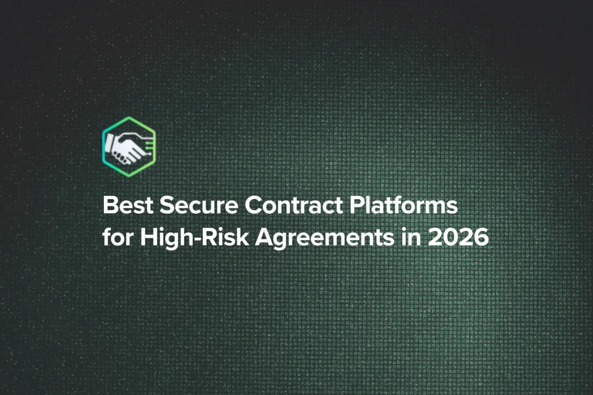 Best Secure Contract Platforms for High-Risk Agreements in 2026